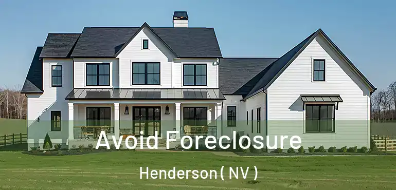  Avoid Foreclosure Henderson ( NV )