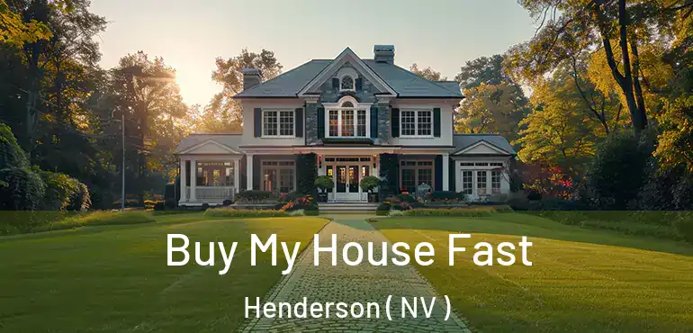  Buy My House Fast Henderson ( NV )