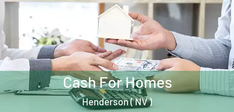  Cash For Homes Henderson ( NV )