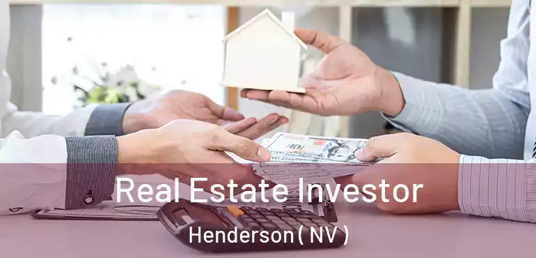  Real Estate Investor Henderson ( NV )