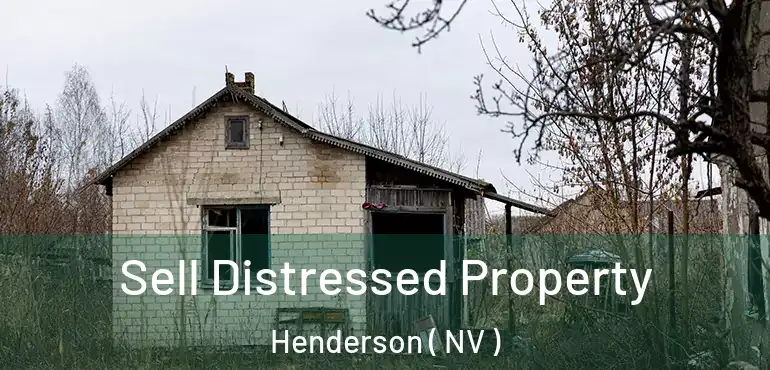  Sell Distressed Property Henderson ( NV )