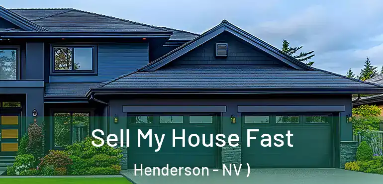  Sell My House Fast Henderson - NV )